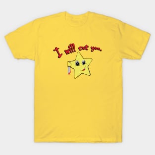 I Will Cut You T-Shirt